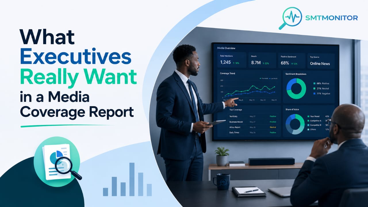 What Executives Are Looking For in a Media Coverage Report